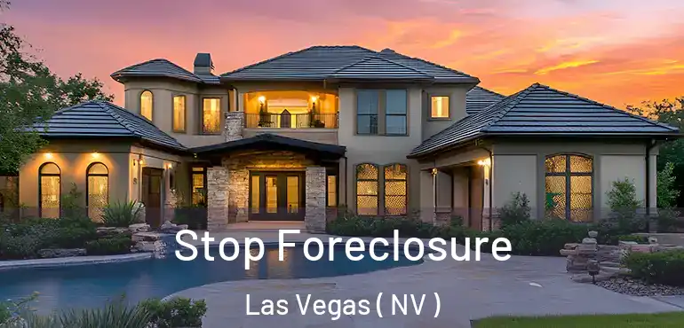 Stop Foreclosure Las Vegas ( NV )